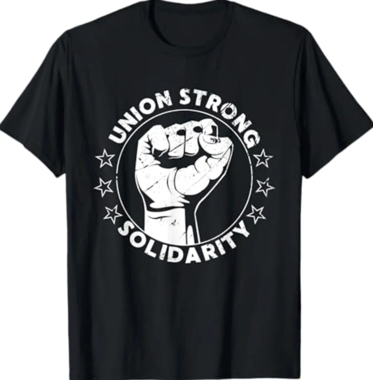 Union Strong Solidarity Fist Workers Rights US Union Fan T-Shirt