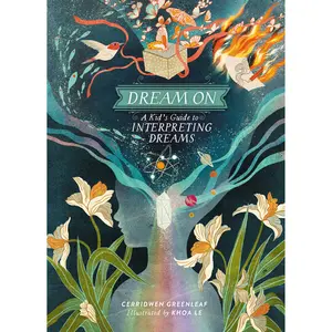 Dream On by Cerridwen Greenleaf, Khoa Le [Hardcover Book]