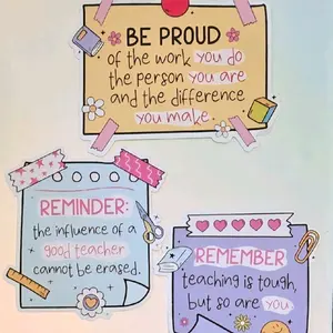 Teacher Affirmation Appreciation Stickers - Be Proud of Your Work & Influence of a Good Teacher - Inspirational Quotes & Reminders