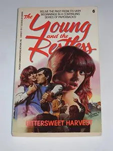 USED-Bittersweet Harvest (The Young and the Restless, 6) by William J. Bell (Paperback)