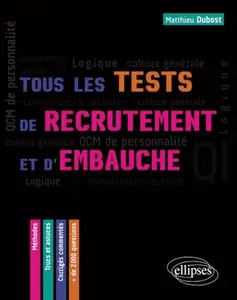 USED-Tous les tests de recrutement et d`embauche. QCM de personnalité, compétences verbales, QI, logique, culture générale – Méthodes, trucs et astuces – corrigés commentés. (French Edition) by Matthieu Dubost (Paperback)