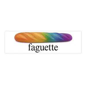 Faguette Pride | Bumper Sticker AND Magnet | Funny Meme Sticker | 8.7'' X 2.7'' | Waterproof Premium Quality