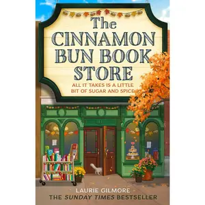 The Cinnamon Bun Book Store: The viral TikTok cozy fall romance for fans of opposites attract and small-town romcoms in 2025! (Dream Harbor)