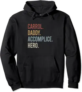 Carrol Daddy Accomplice Hero Retro Style Vintage Pullover Hoodie - Emilyschwe Shop 33B09F1P92CV