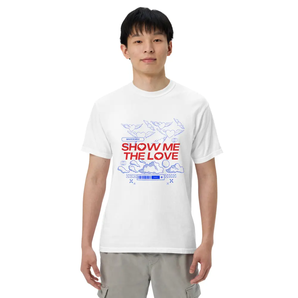 Show Me The Love T-Shirt