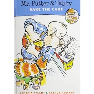 USED-Mr. Putter & Tabby Bake the Cake (Mr. Putter and Tabby) by Cynthia Rylant (Unknown)