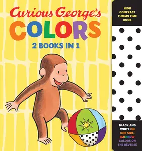 Curious George's Colors: High Contrast Tummy Time Book (Curious Baby Curious George) by H. A. Rey [Board book]