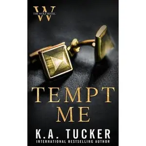 Tempt Me -- K. a. Tucker - Paperback
