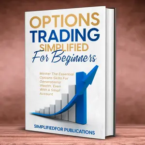 Options Trading Simplified for Beginners