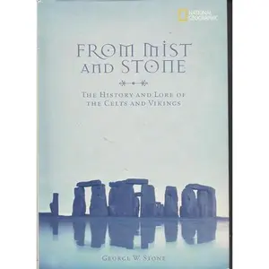 USED-From Mist and Stone: The Folklore of the Celts and Vikings by George W. Stone (Hardcover)