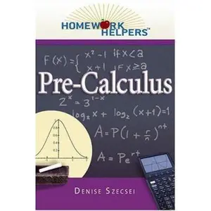 USED-Homework Helpers: Pre-Calculus by Denise Szecsei (Paperback)