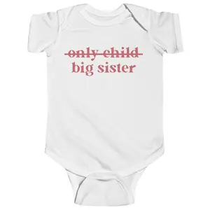 Big Sister Bodysuit - Cute Big Sister Gift - Announcement Onesie