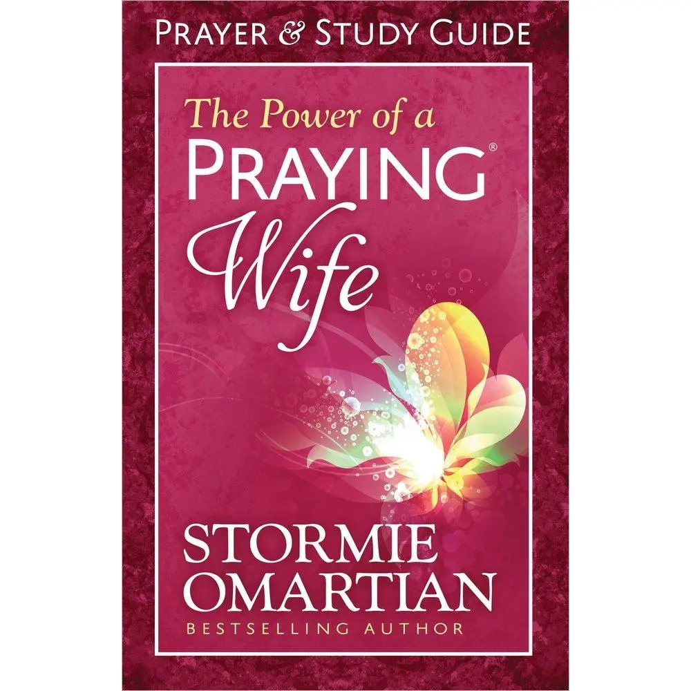 The Power of a Praying Wife Prayer and Study Guide