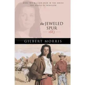USED-The Jeweled Spur: 1883 (The House of Winslow #16) by Gilbert Morris (Paperback)