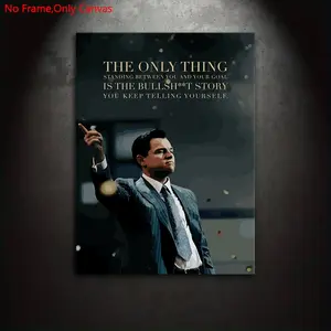 1 piece/set frameless canvas painting print poster, Unframed wall art, classic realistic art, inspirational quotes from The Wolf of Wall Street, perfect gift for movie fans, gift for bedroom, living room, hallway, mural, wall decoration, room decor