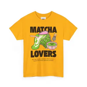 Matcha Lovers T-Shirt — Cute Matcha Tea Graphic Tee for Tea Enthusiasts
