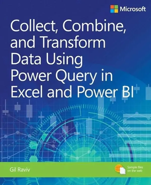 USED Book - Collect, Combine, and Transform Data Using Power Query in Excel and Power Bi by Raviv, Gil (Paperback) - english