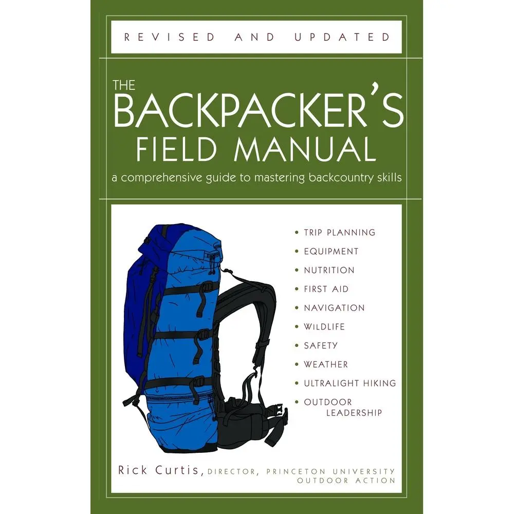 USED Book - The Backpacker's Field Manual, Revised and Updated: A Comprehensive Guide to Mastering Backcountry Skills by Curtis, Rick (Paperback) - english
