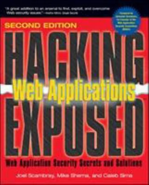 USED-Hacking Exposed Web Applications, 2nd Ed. (Hacking Exposed) by Joel Scambray (Paperback)