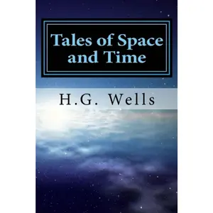 Tales of Space and Time Paperback – August 12, 2017