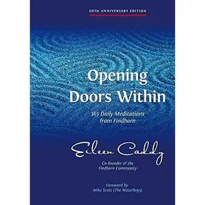 USED-Opening Doors Within: 365 Daily Meditations from Findhorn by Caddy, Eileen (Paperback)