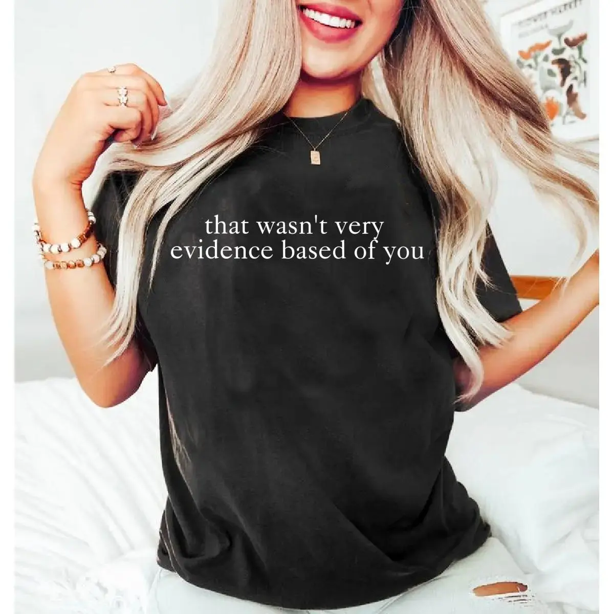 That Wasn't Very Evidence Based of You Shirt, Funny Nursing Shirt, Gift For Nurse, Nurse Appreciation, Nurse Educator Shirt