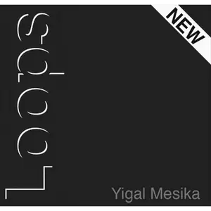 Loops New Generation by Yigal Mesika