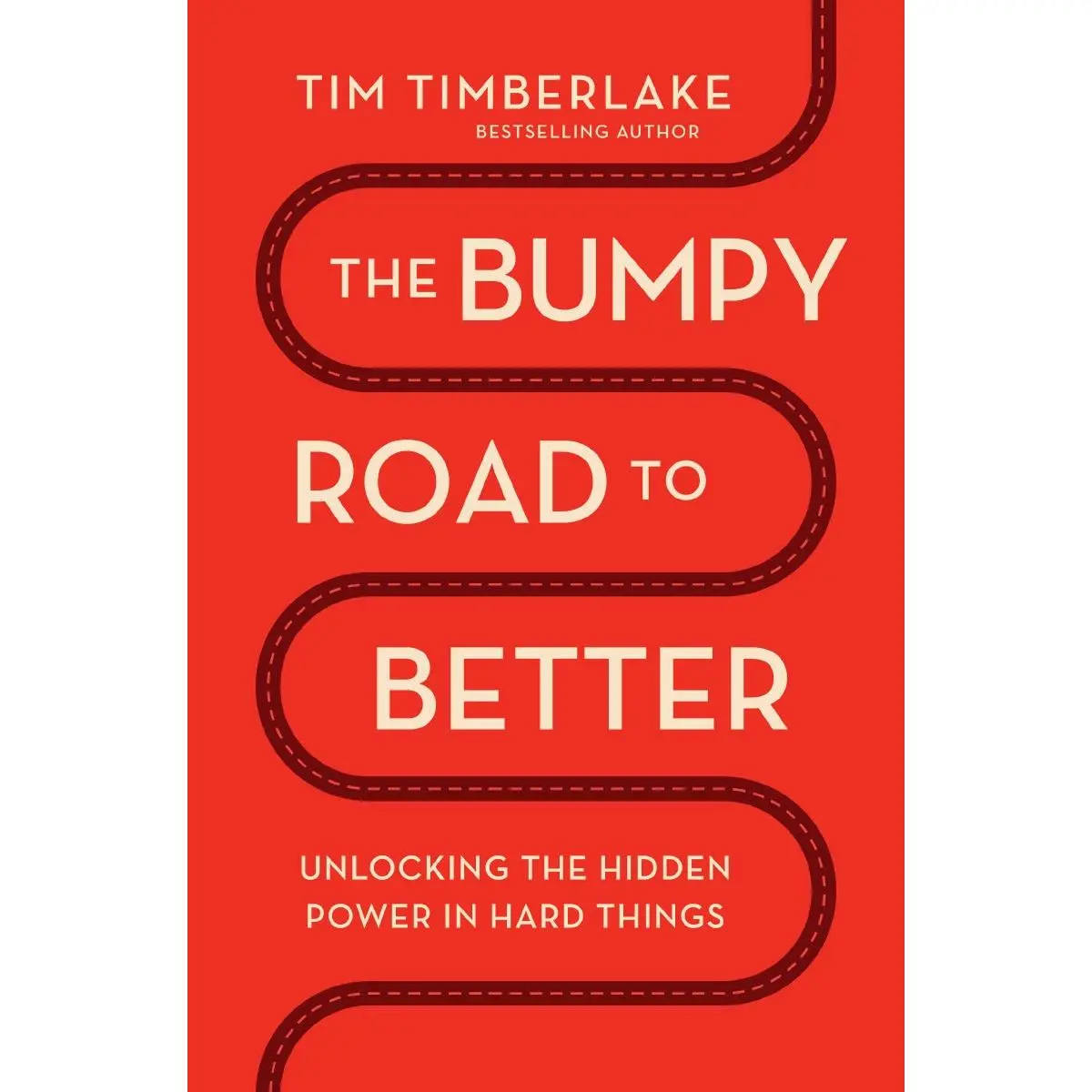 The Bumpy Road to Better: Unlocking the Hidden Power in Hard Things