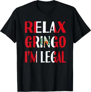 100%cotton Peru shirt - Relax Gringo I'm Legal Funny Peruvian Immigrant T-Shirt Menswear Top
