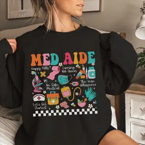 Med Aide Stuff T-Shirt / Sweatshirt , Certified Medication Aide Shirt, Nurse shirt, Medical Assistant Shirt,CMA Shirt Crewneck Bottom Cotton Fabric
