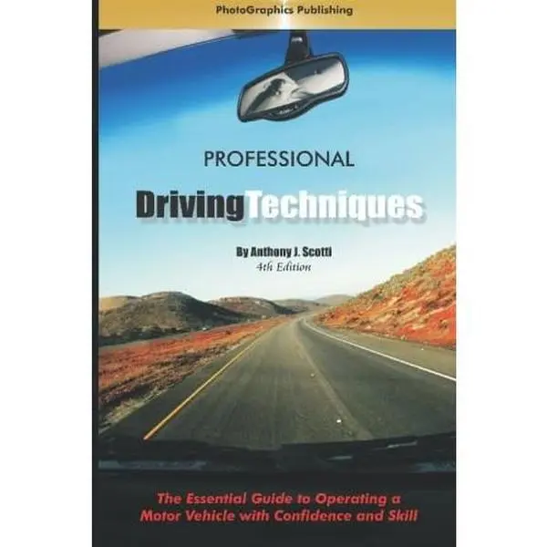 USED Book - Professional Driving Techniques: The Essential Guide to Operating a Motor Vehicle with Confidence and Skill by Anthony J. Scotti (Paperback) - english