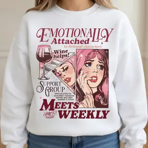 Emotionally Attached to Fictional Characters Shirt, Romance Reader Shirt, Meet Weekly Bookish Sweatshirt, Bookworm Tee