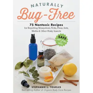 Naturally Bug-Free by Stephanie L. Tourles [Paperback Book]