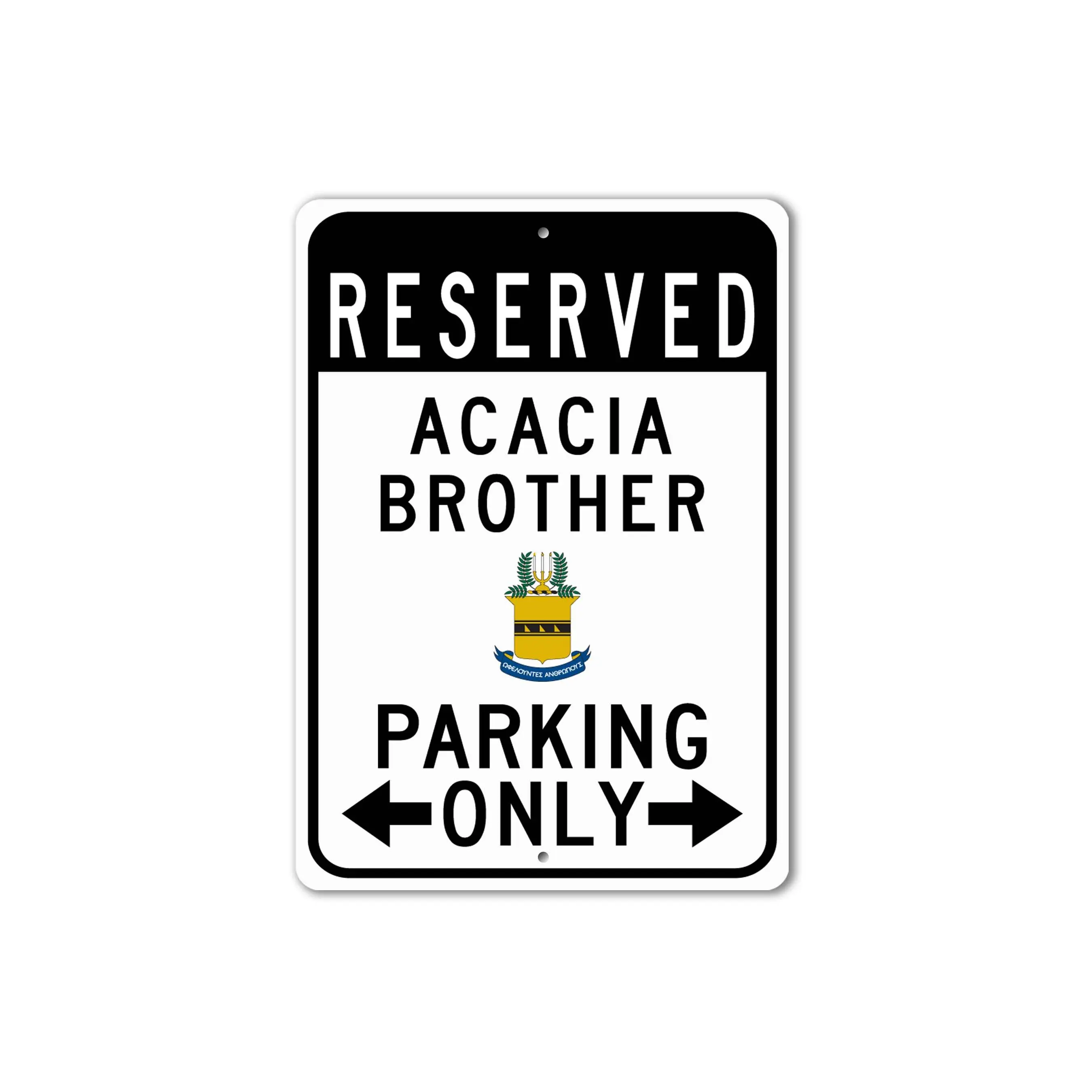 Acacia Brother Reserved Parking Sign