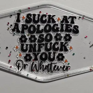 "I suck at apologies so unF* you or whatever" hotel style keychain
