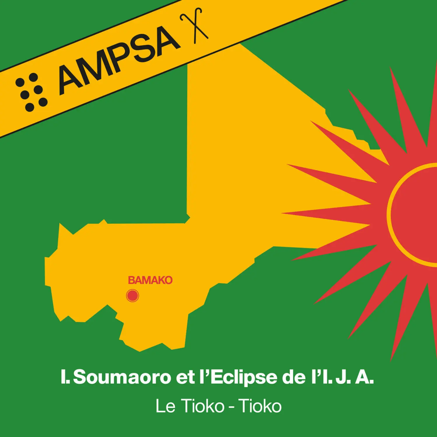 Idrissa Soumaoro Et L'Eclipse De L'I.J.A. - Le Tioko-Tioko  [COMPACT DISC - CD]