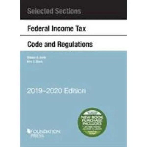 USED-Selected Sections Federal Income Tax Code and Regulations, 2019-2020 (Selected Statutes) by Steven A. Bank (Paperback)