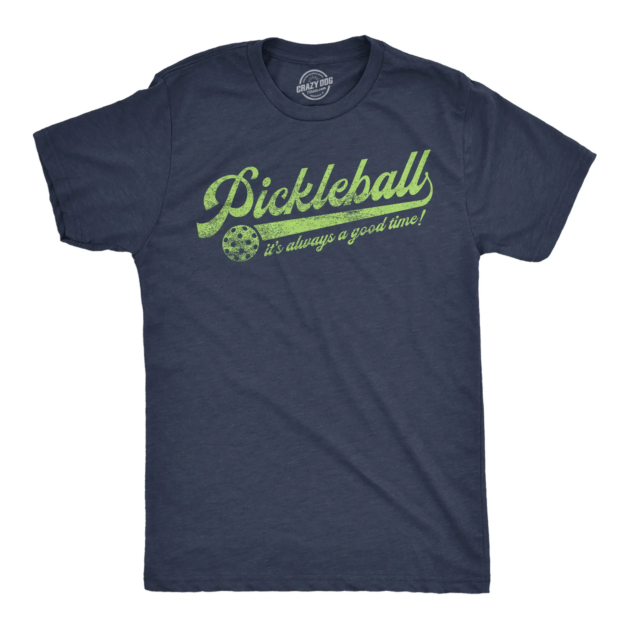 Mens Funny T Shirts Pickleball Its Always A Good Time Sarcastic Graphic Novelty Tee for Men Mens Funny T Shirts Cool Vintage Fashion T-Shirt Gift Classic Menswear Funny Pickle Ball Short Sleeve Novelty Tees for Navy -
