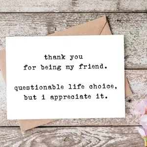 Funny Thank You Card with Envelope, Sarcastic Humor Friendship Card for Bestie Bff, Ideal for Birthday Anniversary Just Because, Blank Inside