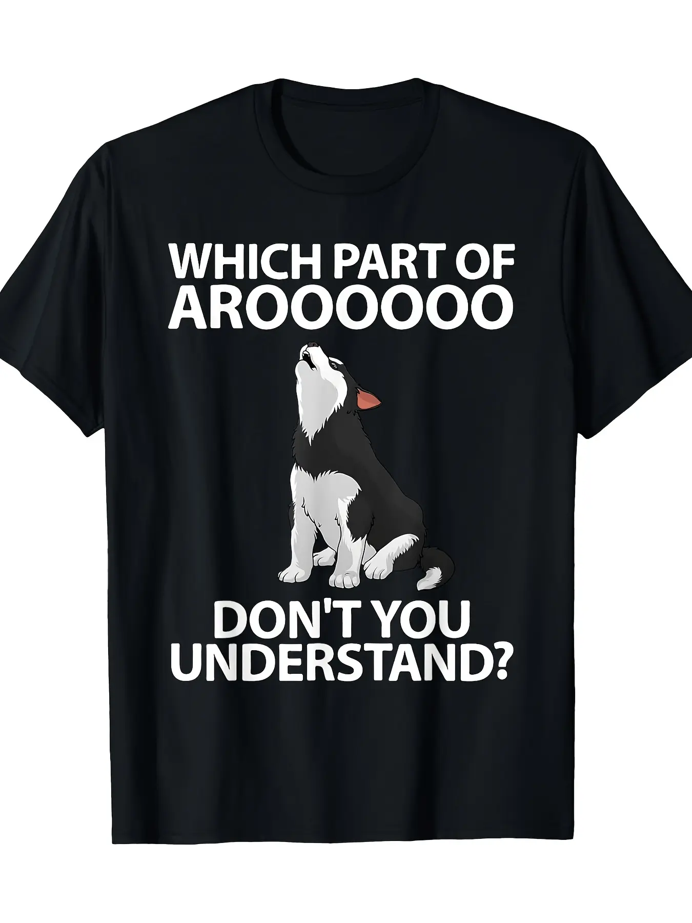 Hilarious 100 Percent Cotton Siberian Husky T Shirt Perfect for Dog Enthusiasts Men and Women