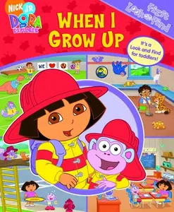 USED-Dora the Explorer: When I Grow Up (My First Look & Find) by Caleb Burroughs (Hardcover)