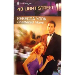 USED-Shattered Vows (43 Light Street, Book 2) (Harlequin Intrigue Series #155) by Rebecca York (Unknown)