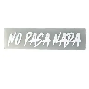 No Pasa Nada Decal - Waterproof Vinyl Decal for Laptops, Tablets, and Phones