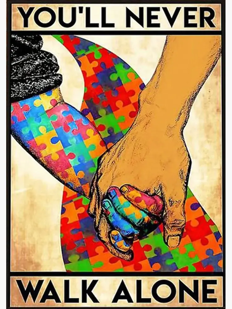 You Will never Walk Alone Autism Awareness Vintage Style Propaganda Poster