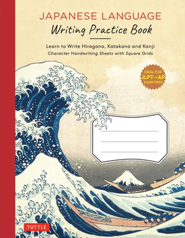 Japanese Language Writing Practice Notebook & Learning Resources: Hiragana, Katakana, Kanji Character Formation Study Guide with Square Grids (Ideal for JLPT) - Tuttle Studio, Paperback