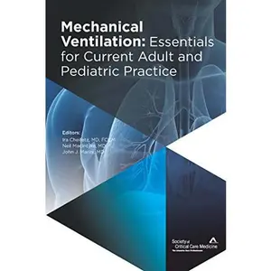 USED-Mechanical Ventilation: Essentials for Current Adult and Pediatric Practice by Ira Cheifetz (Paperback)