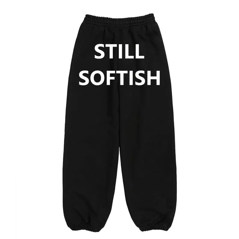 Trendy Unisex Still Softish Jogger Sweatpants, Funny Sarcasm jogger sweatpants, Black Casual Joggers, Sporty Streetwear Lounge Pants, Trendy Gift