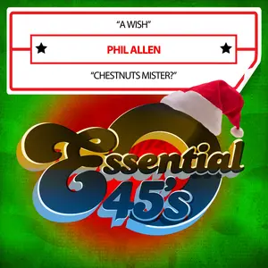 Phil Allen - A Wish / Chestnuts Mister? (Digital 45)  [COMPACT DISC - CD]