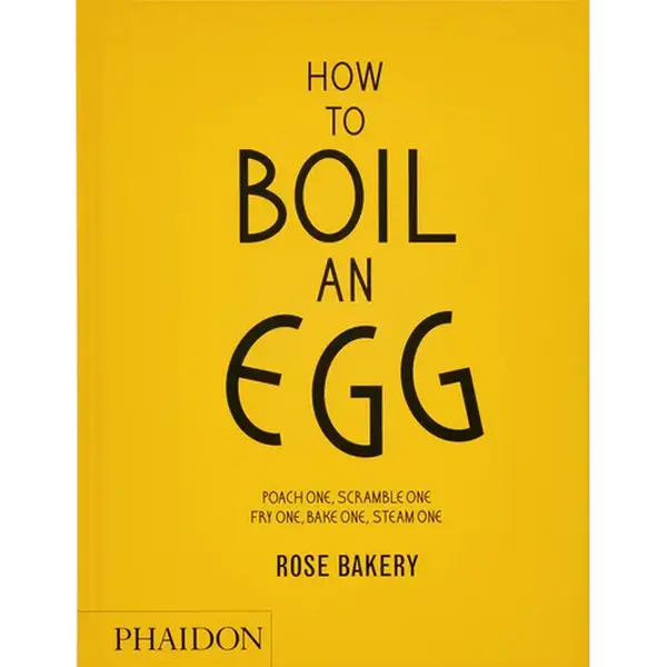 How to Boil an Egg: A Cookbook - Hardcover