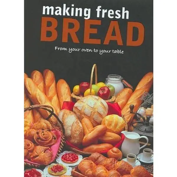 USED Book - Making Fresh Bread by Parragon Books Ltd. (Hardcover) - english